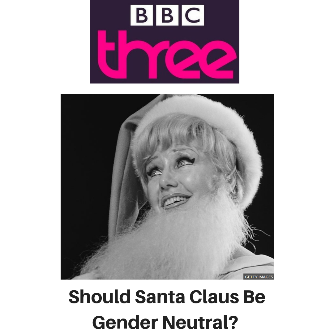 BBC Three - Should Santa Claus Be Gender Neutral - Gina Battye